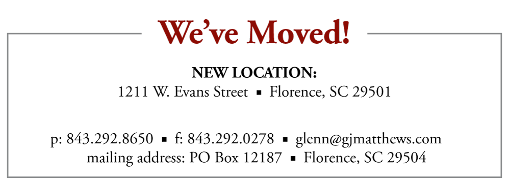 We have moved to 1211 West Evans Street, Florence, SC 29501